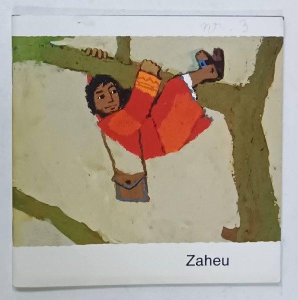 ZAHEU  , ilustratii KEES DE KORT , 1991