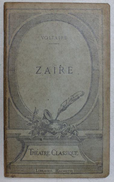 ZAIRE - tragedie par VOLTAIRE , 1922