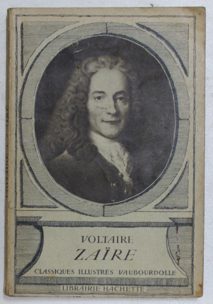 ZAIRE - tragedie par VOLTAIRE , 1935