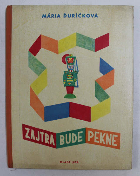 ZAJTRA BUDE PEKNE - MARIA DURICKOVA /  ALOJZ KLIMO , 1956