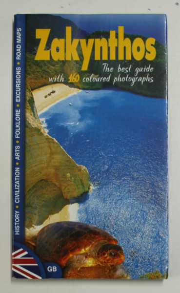 ZAKYNTHOS - THE BEST GUIDE WITH 160 COLOURED PHOTOGRAPHS , ANII '2000