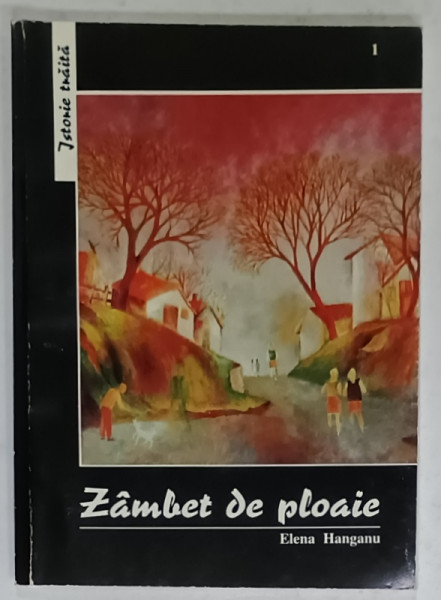 ZAMBET DE PLOAIE de ELENA HANGANU , 2003