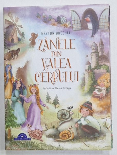 ZANELE DIN VALEA CERBULUI de NESTOR URECHIA , ilustratii de OLESEA CERNEGA , 2024