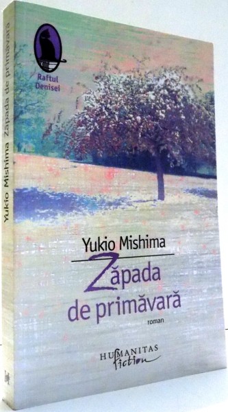 ZAPADA DE PRIMAVARA de YUKIO MISHIMA , 2009