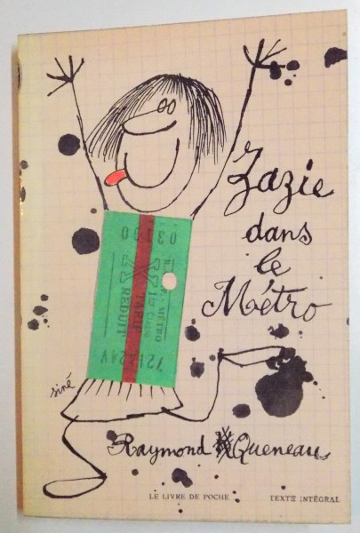 ZAZIE DANS LE METRO par RAYMOND QUENEAU , 1959