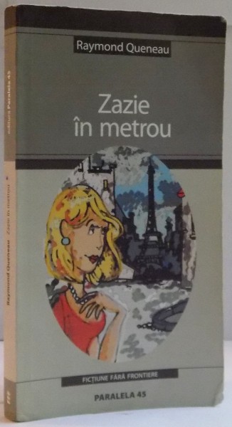 ZAZIE IN METROU de RAYMOND QUENEAU , 2004