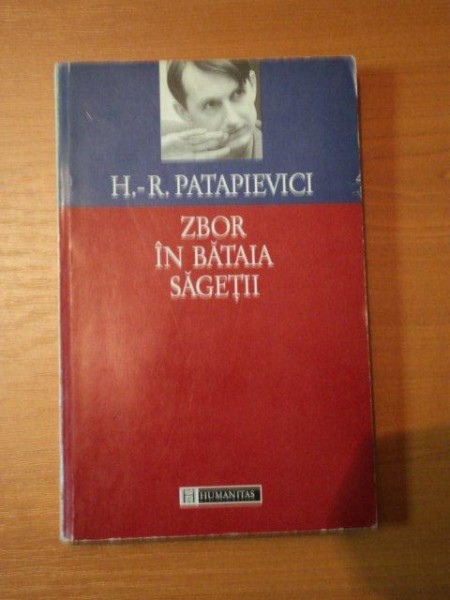 ZBOR IN BATAIA SAGETII de H.-R.PATAPIEVICI
