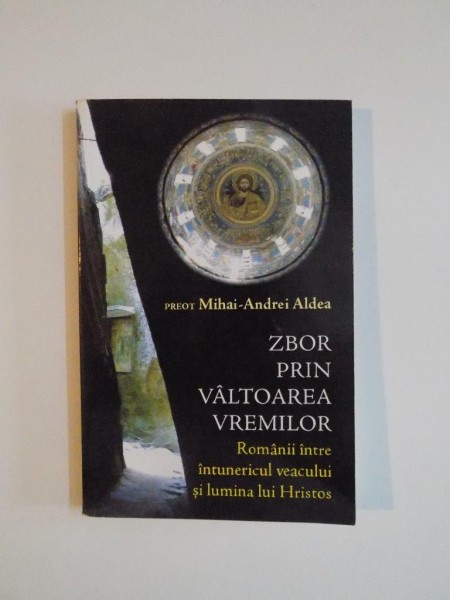 ZBOR PRIN VALTOAREA VREMILOR... de MIHAI ANDREI ALDEA 2007