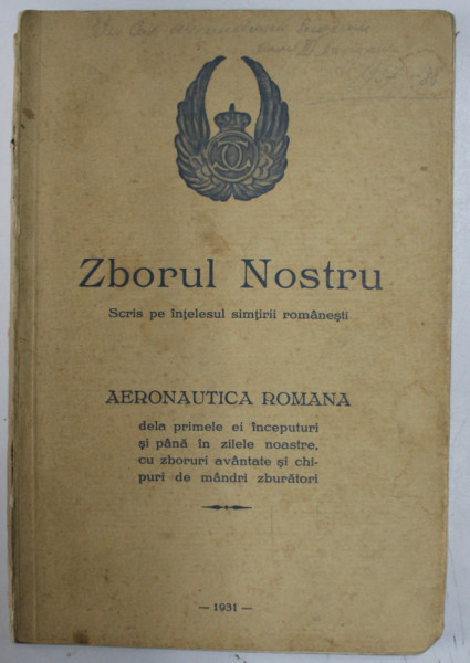 ZBORUL NOSTRU SCRIS PE INTELESUL SIMTIRII ROMANESTI   1931