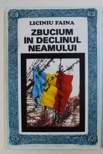 ZBUCIUM IN DECLINUL NEAMULUI de LICINIU FAINA , 1933