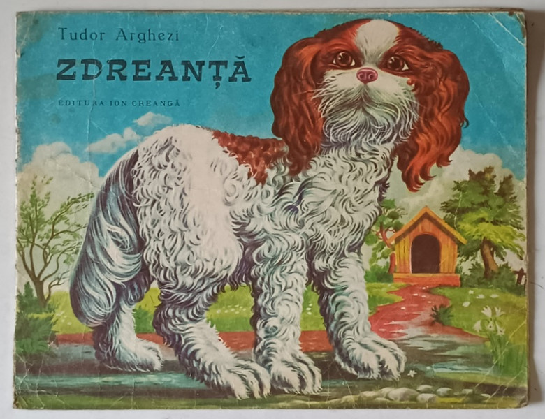 ZDREANTA de TUDOR ARGHEZI , ILUSTRATII de ALBIN STANESCU , 1982, *MICI DEFECTE LA COTOR