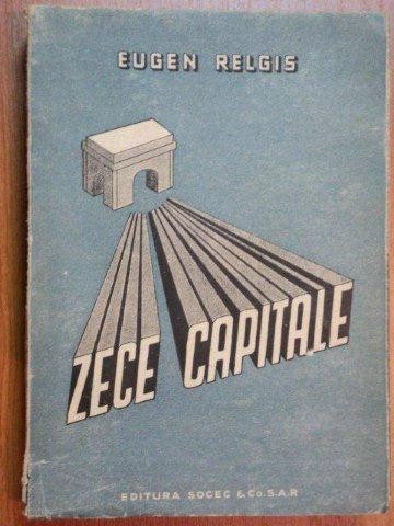 ZECE CAPITALE-EUGEN RELGIS  1947