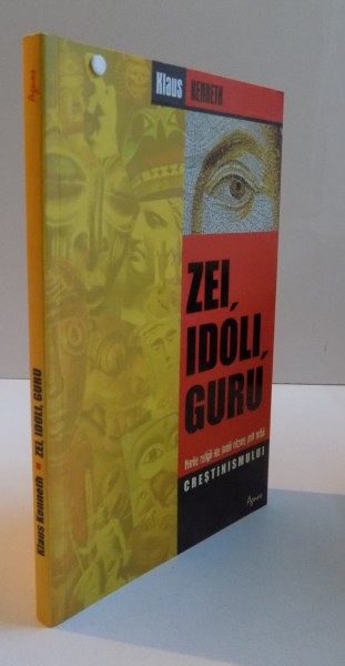 ZEI , IDOLI , GURU de KLAUS KENNETH, 2010