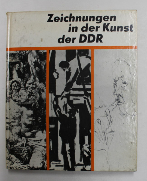 ZEICHNUNGEN IN DER KUNST DER DDR - KUPFERSTICH - KABINETT DER STAATLICHEN KUNSTSAMMLUNGEN DRESDEN , 1974