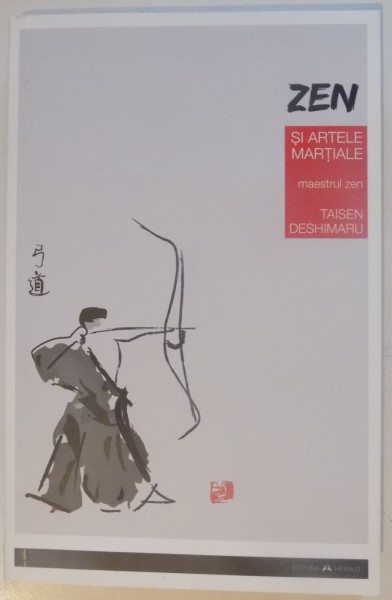 ZEN SI ARTELE MARTIALE de TAISEN DESHIMARU , 2014