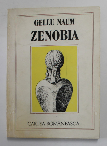 ZENOBIA de GELLU NAUM , 1985 , DEDICATIE*