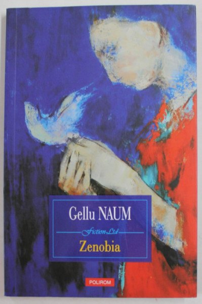 ZENOBIA de GELLU NAUM , 2018 , INCRIS PE PAGINA DE GARDA