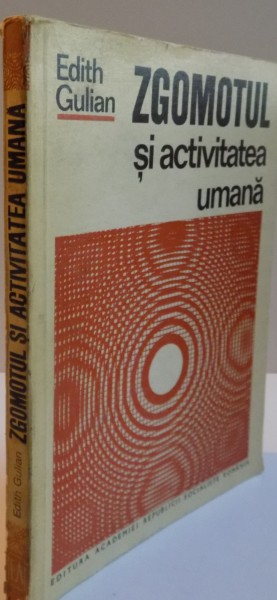 ZGOMOTUL SI ACTIVITATEA UMANA, 1971