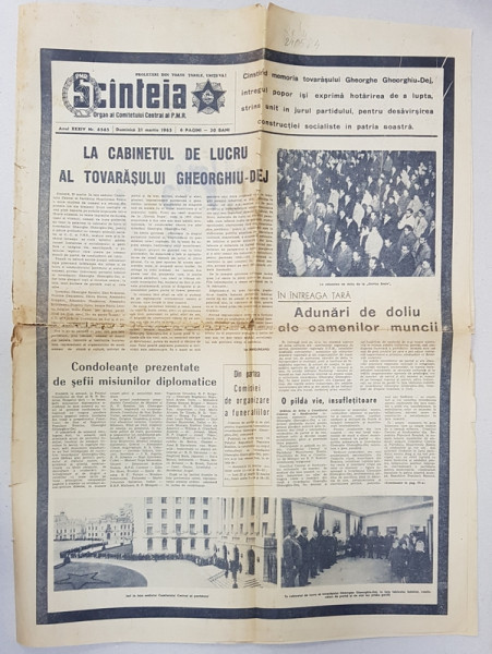 Ziarul 'Scinteia' , Anul 34, Nr. 6565, Marti 21 Martie 1965, Omagiu lui Gheorghe Gheorghiu - Dej