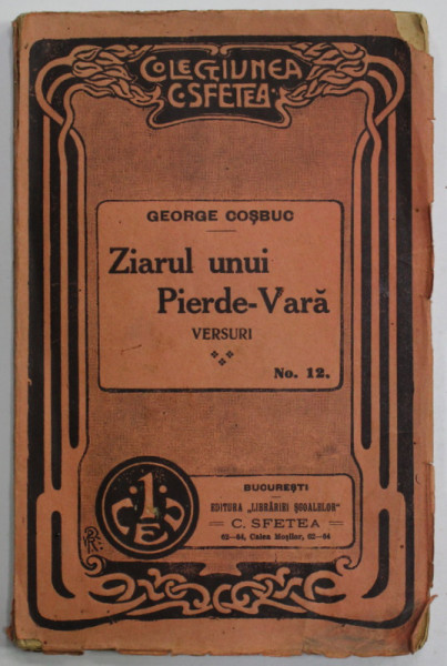 ZIARUL UNUI PIERDE - VARA , versuri de GEORGE COSBUC , 1916