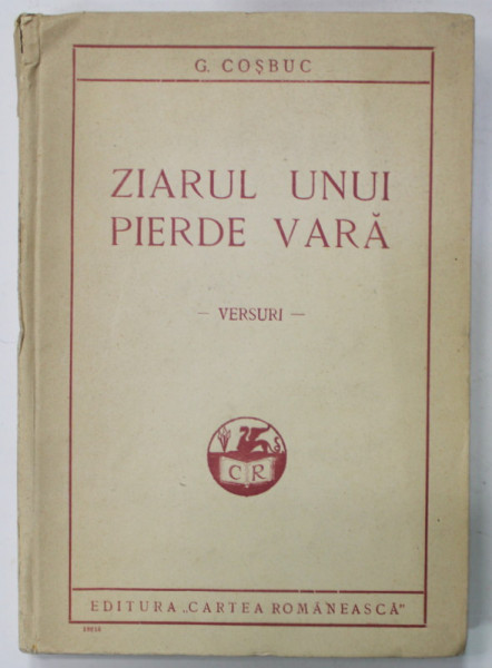 ZIARUL UNUI PIERDE - VARA , versuri de GEORGE COSBUC , 1922
