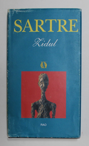 ZIDUL de SARTRE , 1999 *EDITIE CARTONATA