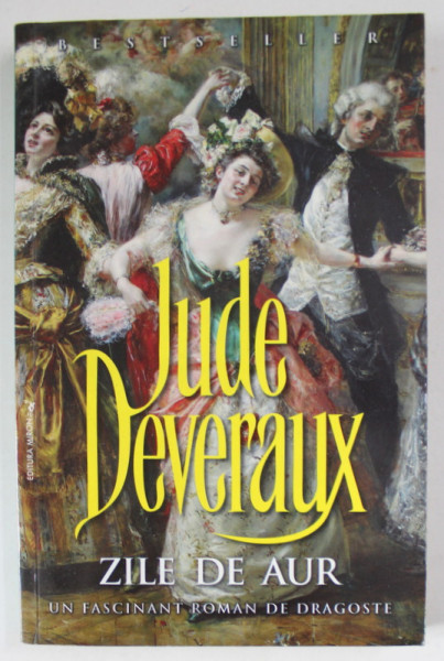 ZILE DE AUR de JUDE DEVERAUX , ANII '2000