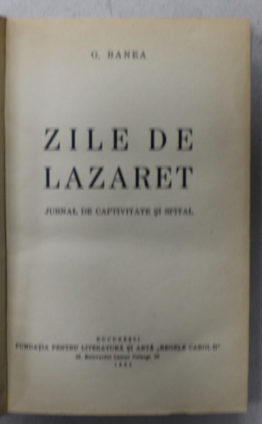ZILE DE LAZARET de G. BANEA , 1938
