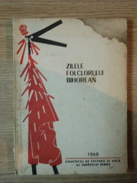 ZILELE FOLCLORULUI BIHOREAN , 1968