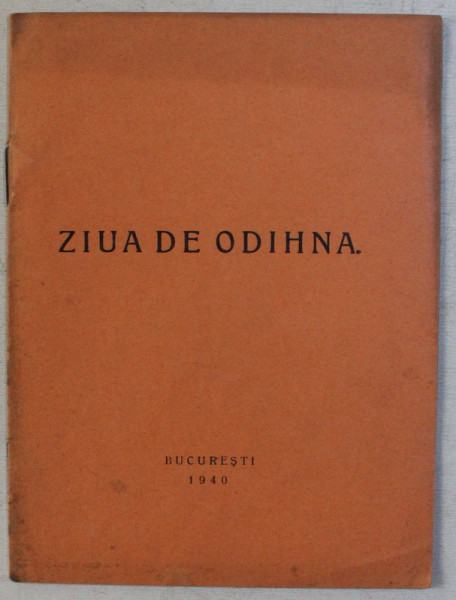 ZIUA DE ODIHNA , 1940
