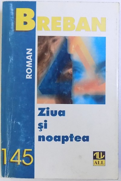 ZIUA SI NOAPTEA de NICOLAE BREBAN, 1998 *DEDICATIE