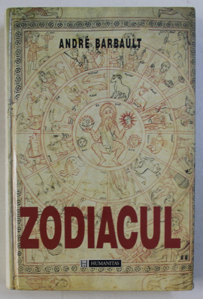 ZODIACUL de ANDRE BARBAULT , 1995 ,