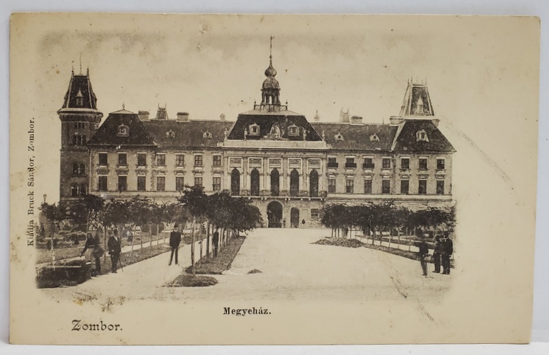 ZOMBOR , SERBIA , CLADIREA PRIMARIEI , CARTE POSTALA , CLASICA