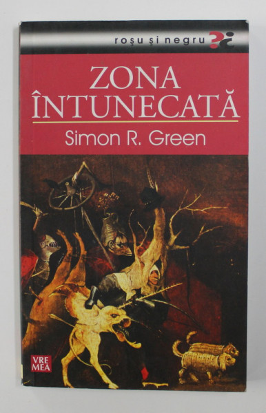 ZONA INTUNECATA de SIMON R. GREEN , 2007