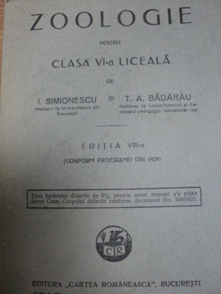 ZOOLOGIA PENTRU CLASA A VI LICEALA- I. SIMIONESCU SI T.A. BADARAU