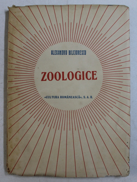 ZOOLOGICE de ALEXANDRU BILCIURESCU , 1941