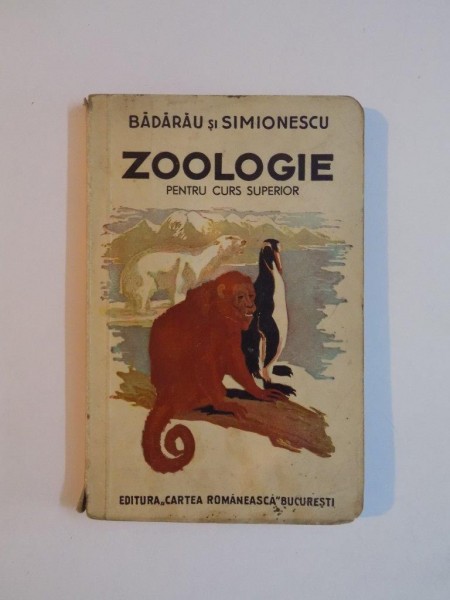 ZOOLOGIE PENTRU CLASA VI-A LICEALA de BADARAU, SIMIONESCU, EDITIA XV-A  1941