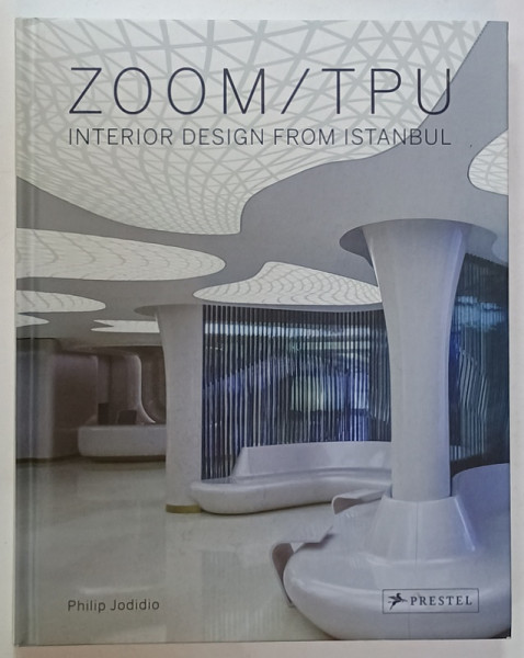 ZOOM / TPU , INTERIOR DESIGN FROM ISTANBUL , 2015
