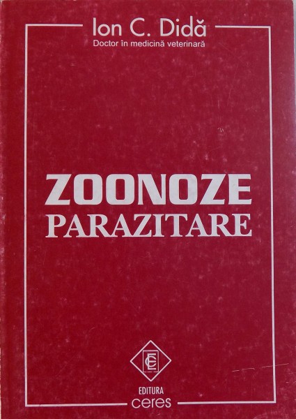 ZOONOZE PARAZITARE de ION C. DIDA , 1996 , PREZINTA SUBLINIERI