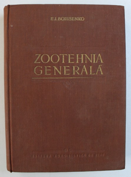 ZOOTEHNIA GENERALA de E . I. BORISENKO , 1954