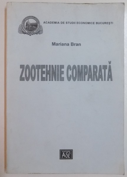 ZOOTEHNIE COMPARATA de MARIANA BRAN , 2003
