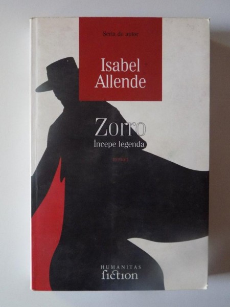 ZORRO INCEPE LEGENDA  de ISABEL ALLENDE , 2006