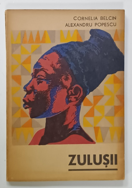 ZULUSII de CORNELIA BELCIN si ALEXANDRU POPESCU , 1970