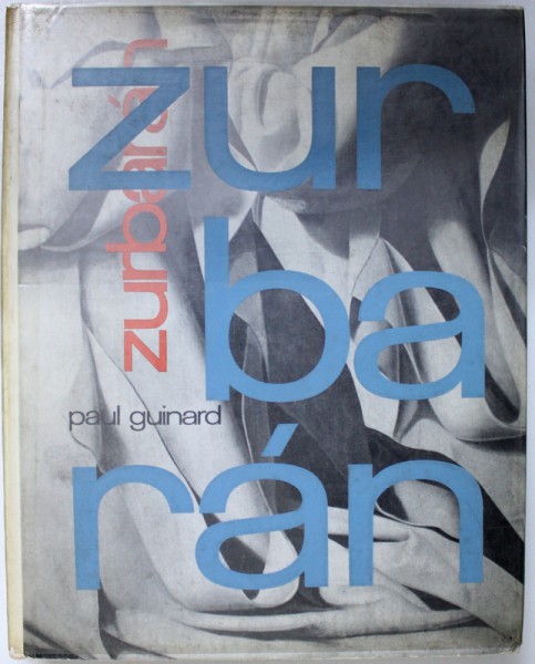 ZURBARAN ET LES PEINTRES ESPAGNOLS DE LA VIE MONASTIQUE par PAUL GUINARD , 1960