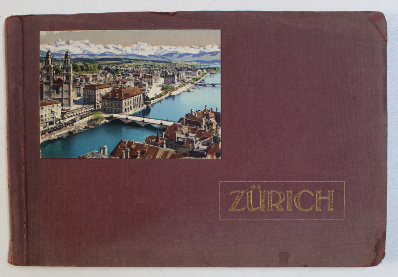 ZURICH , ALBUM CU FOTOGRAFII DE EPOCA , PERIOADA INTERBELICA
