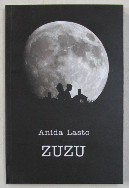 ZUZU de ANIDA LASTO , 2019
